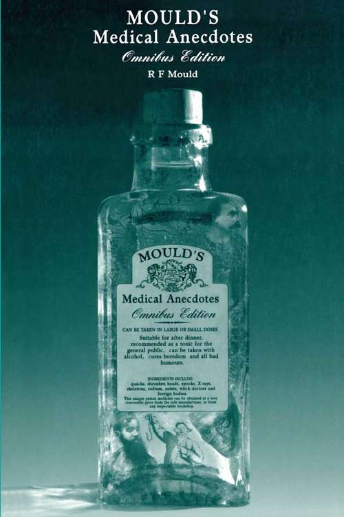 Book cover of Mould's Medical Anecdotes: Omnibus Edition