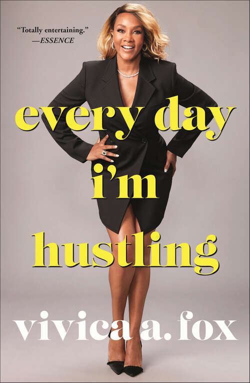 Book cover of Every Day I'm Hustling