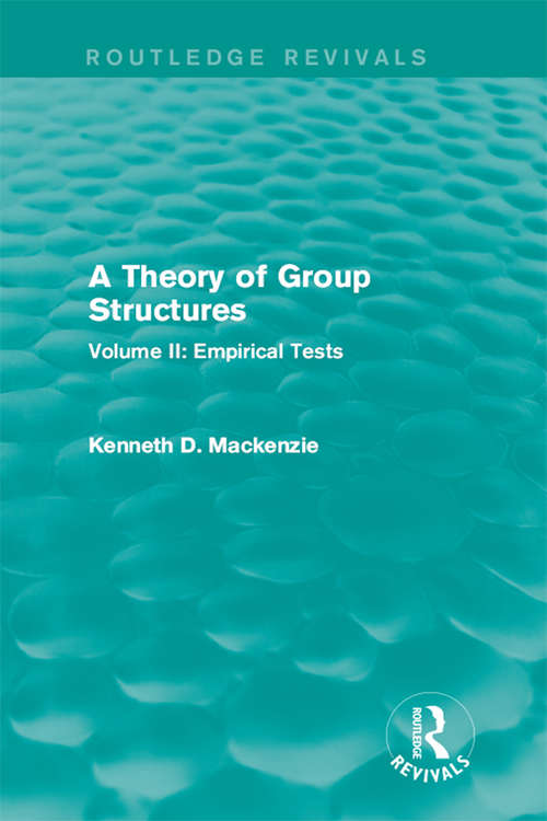 Book cover of A Theory of Group Structures: Volume II: Empirical Tests