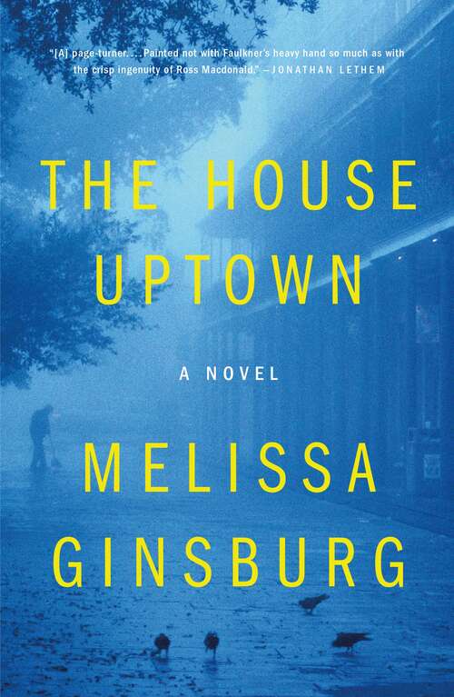 Book cover of The House Uptown: A Novel