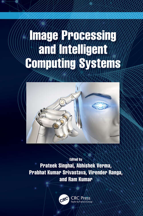 Book cover of Image Processing and Intelligent Computing Systems