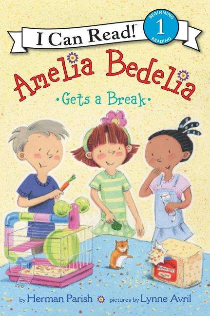 Book cover of Amelia Bedelia Gets A Break (I Can Read Level 1)