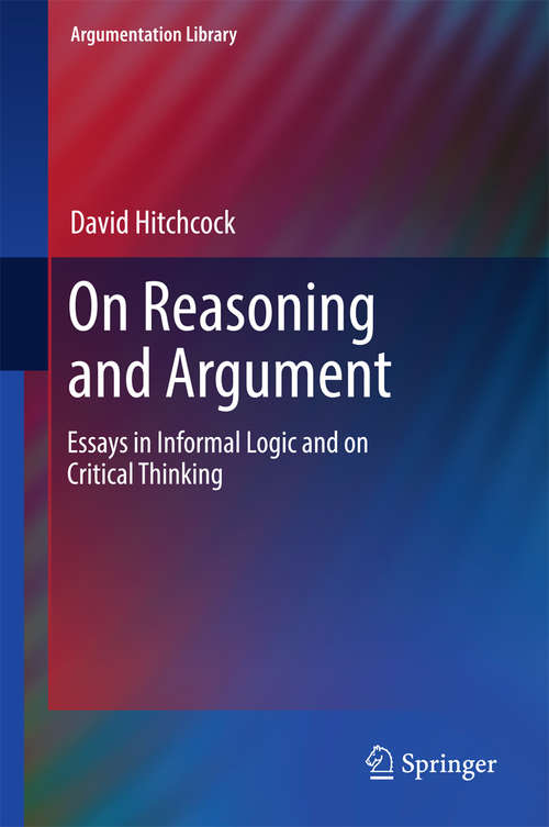 Book cover of On Reasoning and Argument