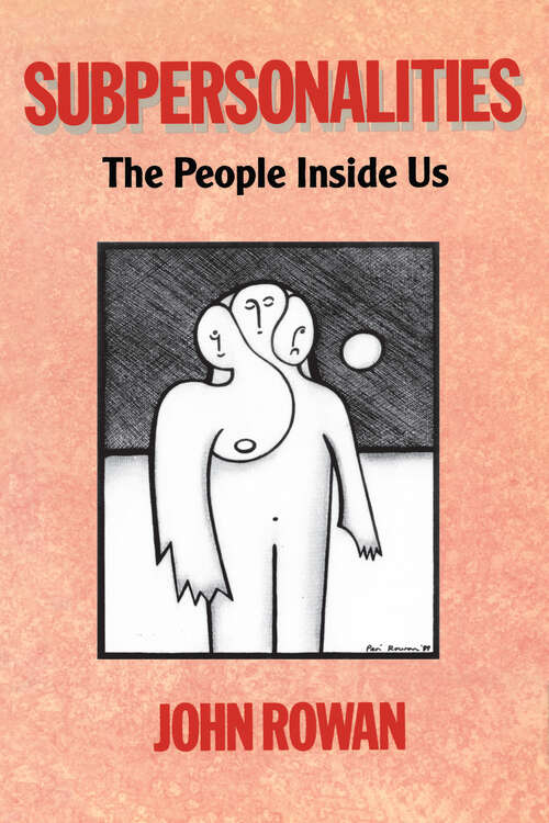 Book cover of Subpersonalities: The People Inside Us