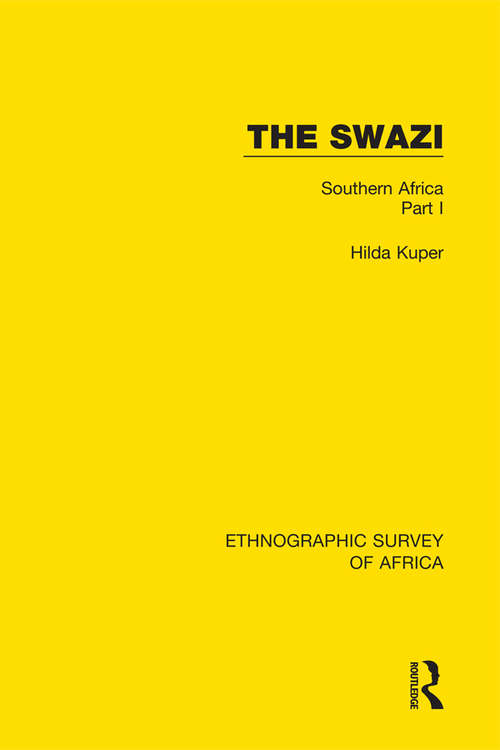 Book cover of The Swazi: Southern Africa Part I