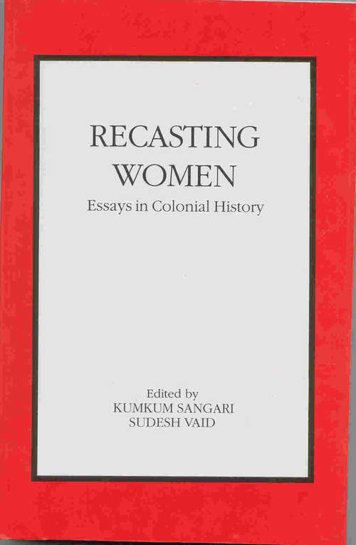 Book cover of Recasting Women: Essays in Colonial History