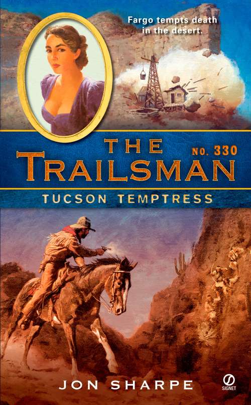 Book cover of Tuscon Temptress (Trailsman #330)