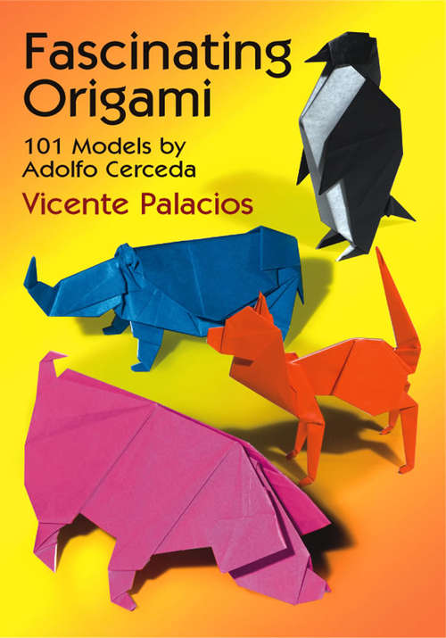 Book cover of Fascinating Origami: 101 Models by Adolfo Cerceda