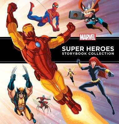 Book cover of Marvel Super Heroes Storybook Collection (Storybook Collection)