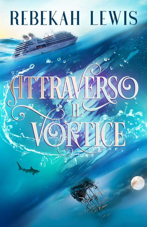 Book cover of Attraverso il vortice