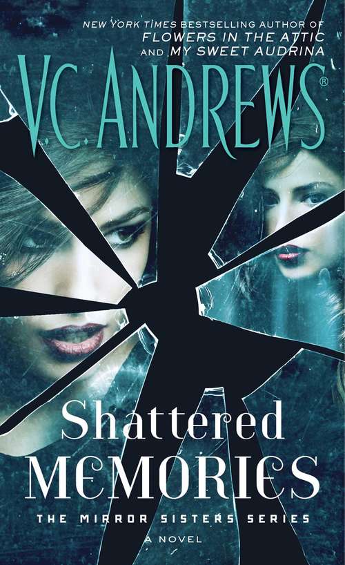 Book cover of Shattered Memories (The Mirror Sisters Series #3)