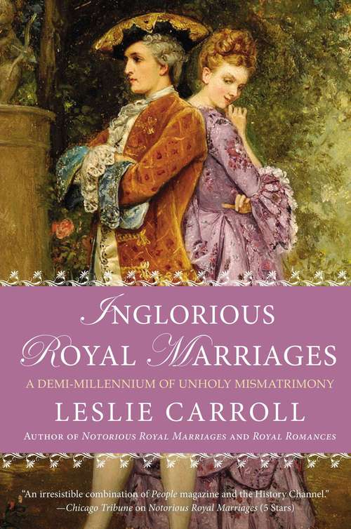 Book cover of Inglorious Royal Marriages