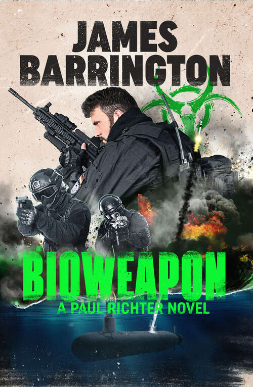 Book cover of Bioweapon: A Paul Richter Novel (Digital Original) (An Agent Paul Richter Thriller)