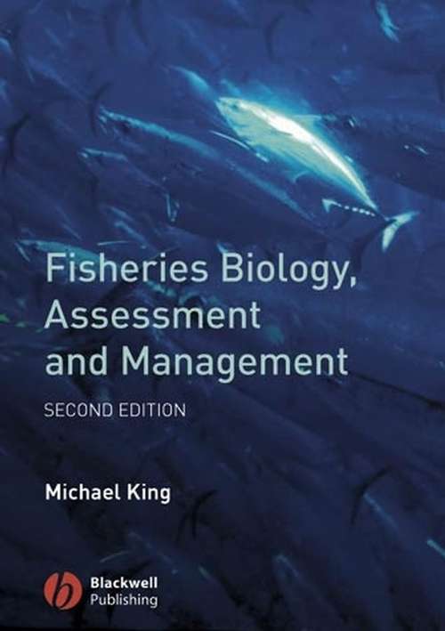 Book cover of Fisheries Biology, Assessment and Management