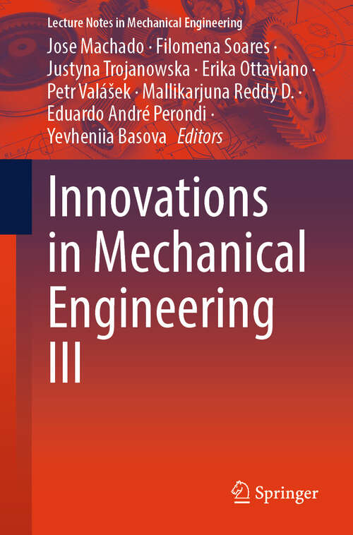 Book cover of Innovations in Mechanical Engineering III (2024) (Lecture Notes in Mechanical Engineering)