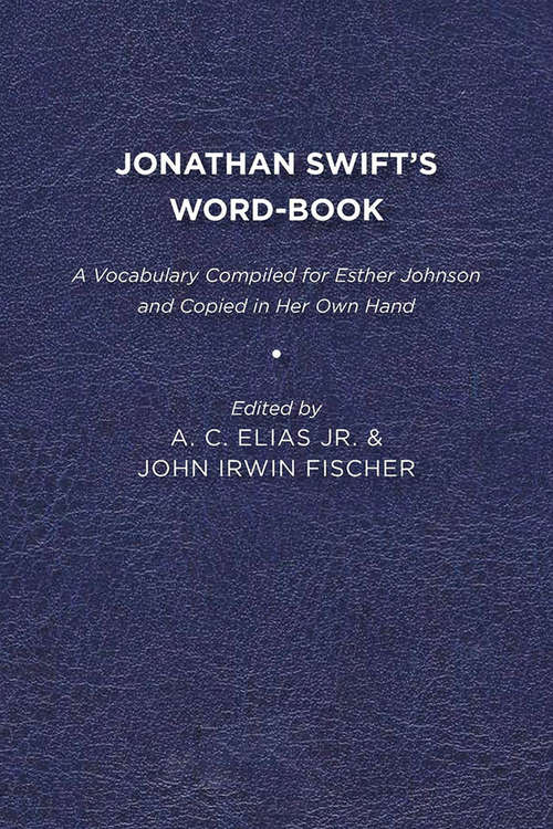 Book cover of Jonathan Swift's Word-Book: A Vocabulary Compiled for Esther Johnson and Copied in Her Own Hand