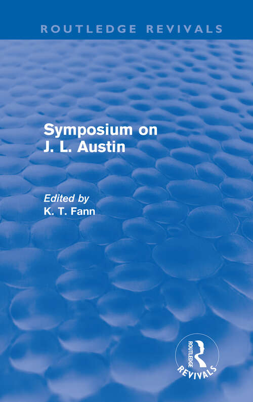 Book cover of Symposium on J. L. Austin (Routledge Revivals)