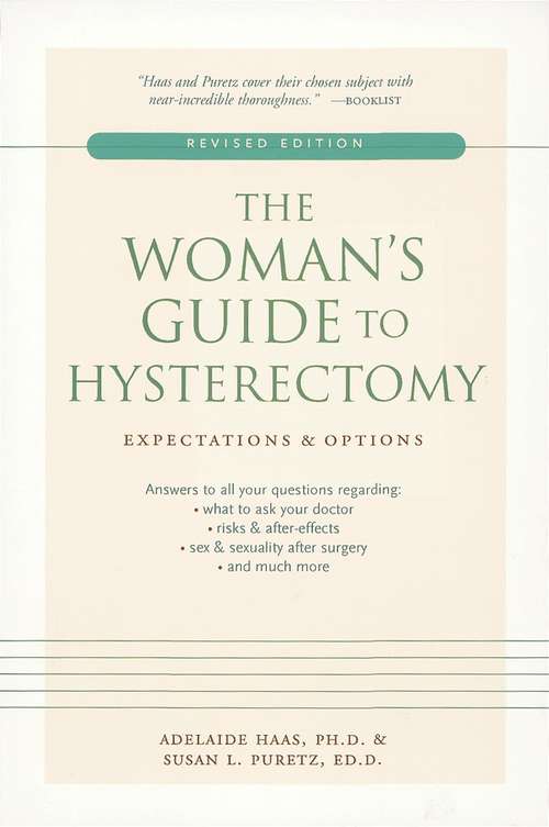 Book cover of The Woman's Guide to Hysterectomy: Expectations and Options