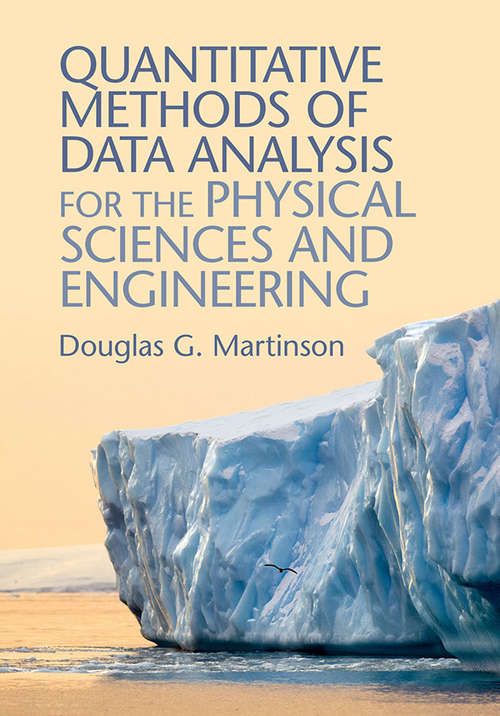 Book cover of Quantitative Methods of Data Analysis for the Physical Sciences and Engineering