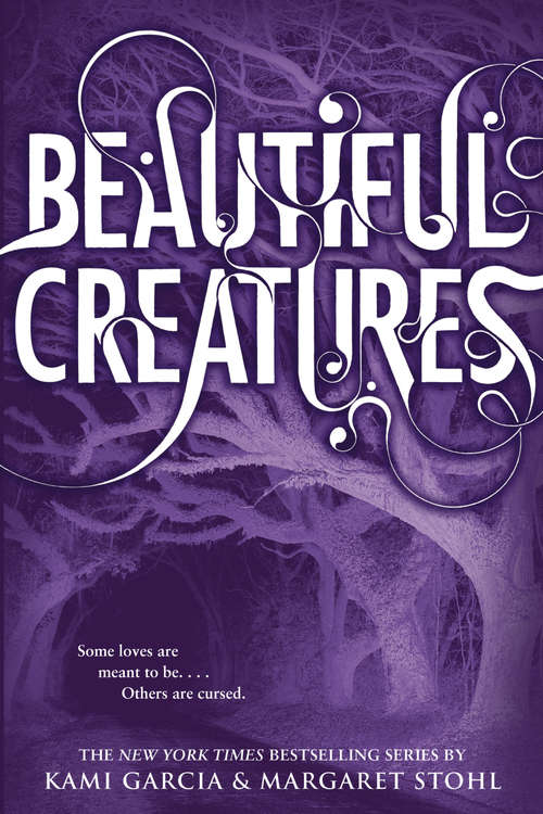 Book cover of Beautiful Creatures (Caster Chronicles #1)