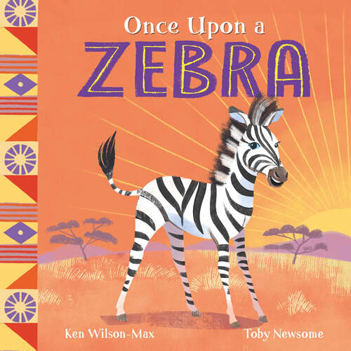 Book cover of Once Upon a Zebra (African Stories #4)