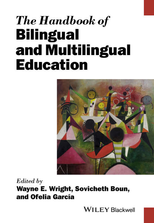 Book cover of The Handbook of Bilingual and Multilingual Education (Blackwell Handbooks in Linguistics)