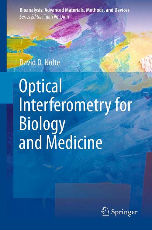 Book cover of Optical Interferometry for Biology and Medicine