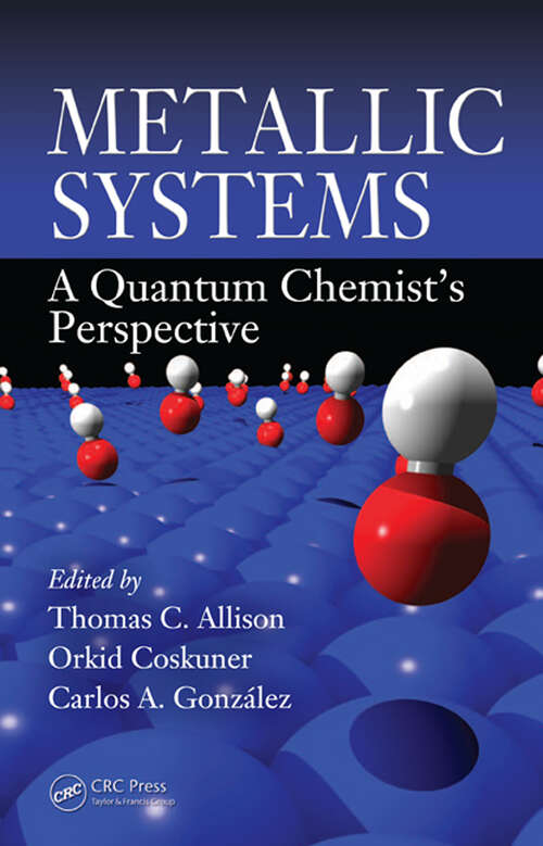 Book cover of Metallic Systems: A Quantum Chemist's Perspective (1)