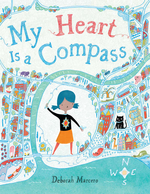 Book cover of My Heart Is a Compass