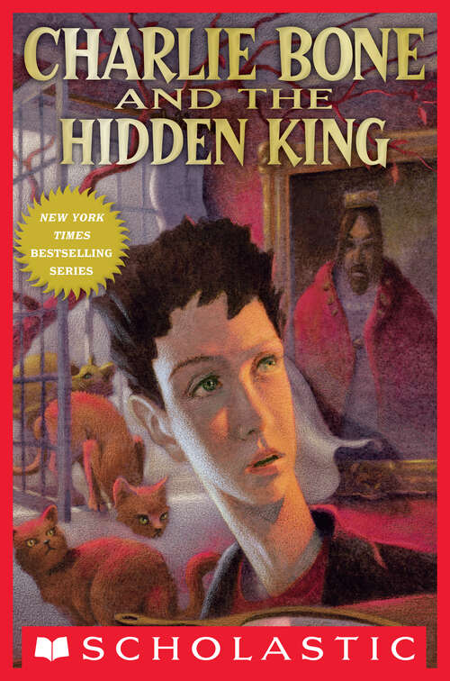Book cover of Charlie Bone and the Hidden King (Children Of The Red King #5)