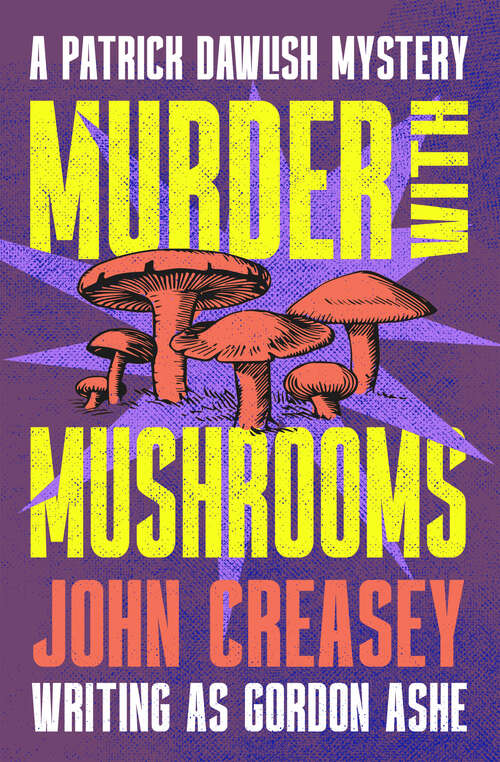 Book cover of Murder With Mushrooms (The Patrick Dawlish Mysteries)