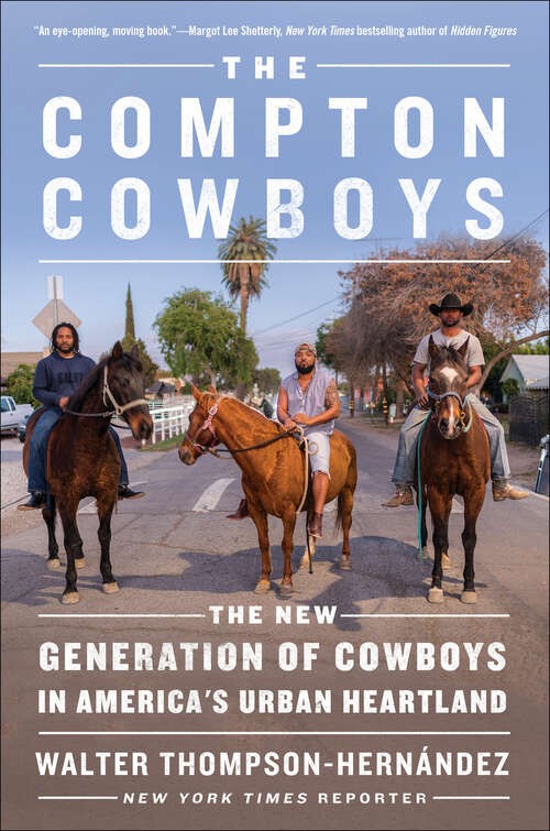 Book cover of The Compton Cowboys: The New Generation of Cowboys in America's Urban Heartland