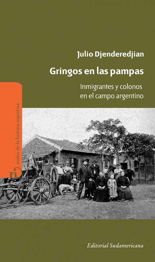 Book cover of Gringos en las pampas: Inmigrantes y colonos en el campo argentino