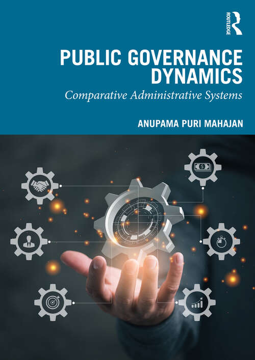 Book cover of Public Governance Dynamics: Comparative Administrative Systems