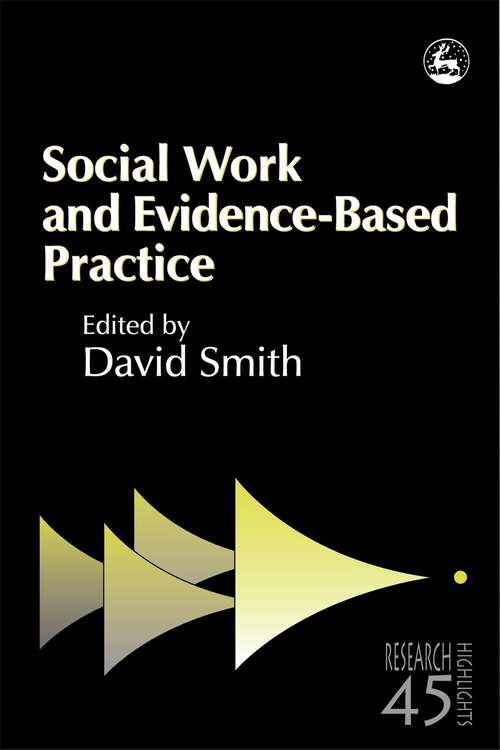 Book cover of Social Work and Evidence-Based Practice