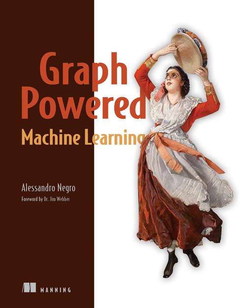 Book cover of Graph-Powered Machine Learning
