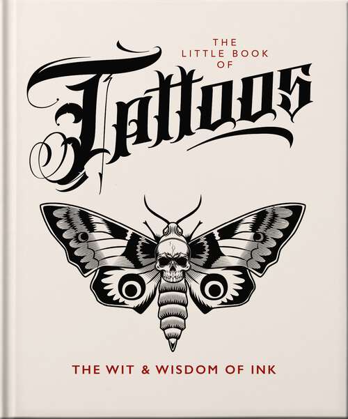 Book cover of The Little Book of Tattoos (The\little Book Of... Ser.)