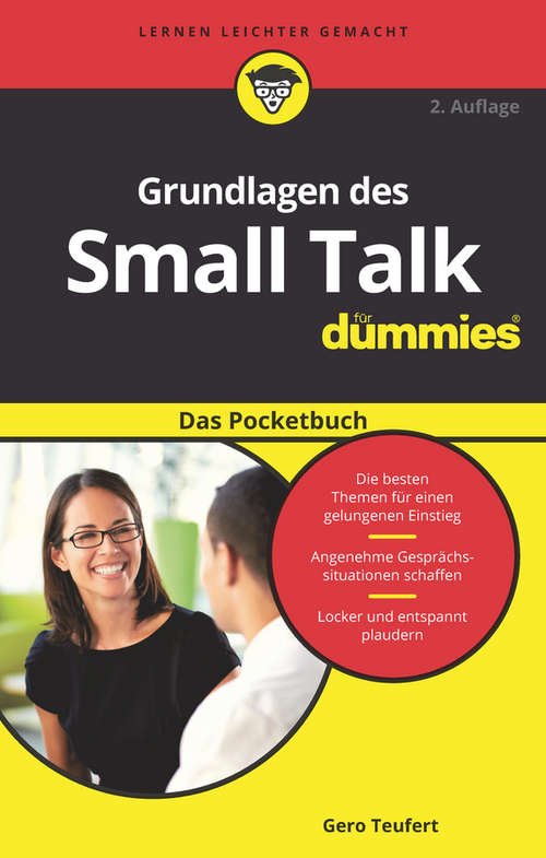 Book cover of Grundlagen des Small Talk für Dummies Das Pocketbuch (2. Auflage) (Für Dummies)