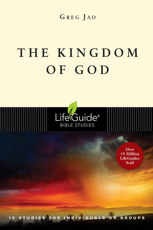 Book cover of The Kingdom of God (LifeGuide Bible Studies)
