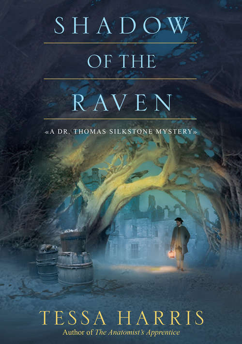 Book cover of Shadow of the Raven (Dr. Thomas Silkstone Mystery #5)