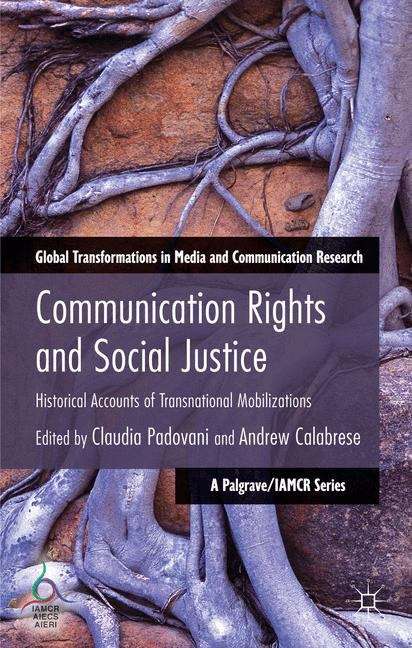 Book cover of Communication Rights and Social Justice