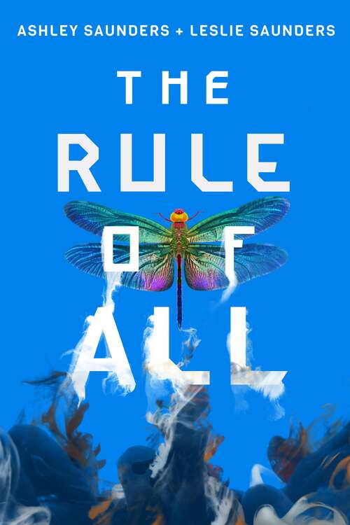 Book cover of The Rule of All (The Rule Of One #3)