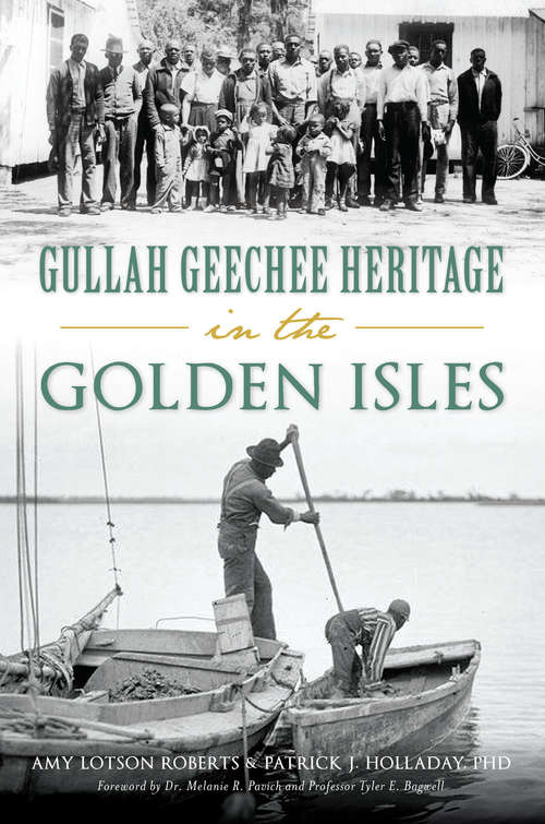 Book cover of Gullah Geechee Heritage in the Golden Isles (American Heritage)