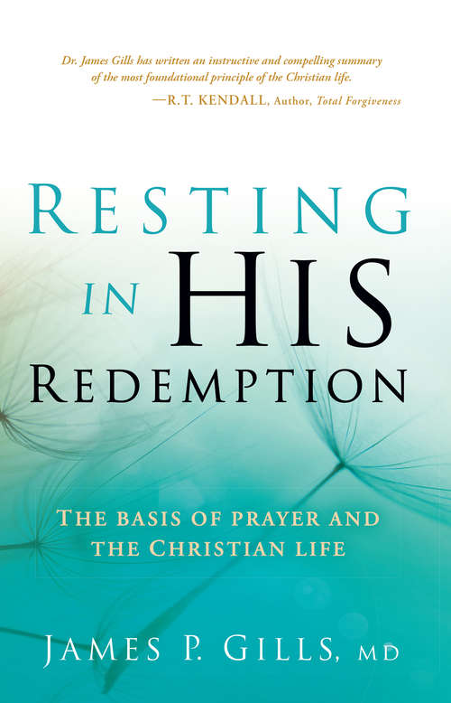 Book cover of Resting in His Redemption: The Basis of Prayer and the Christian Life