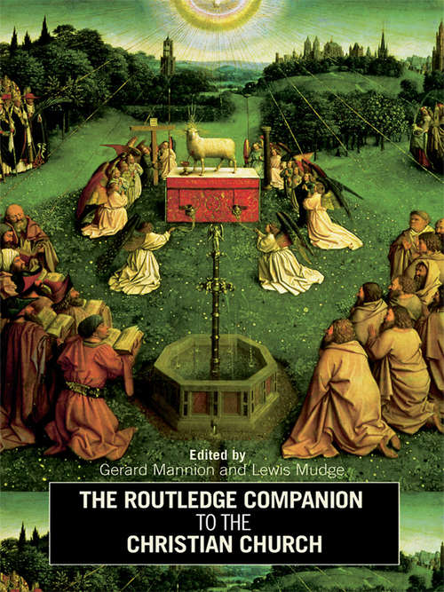 Book cover of The Routledge Companion to the Christian Church (Routledge Religion Companions)