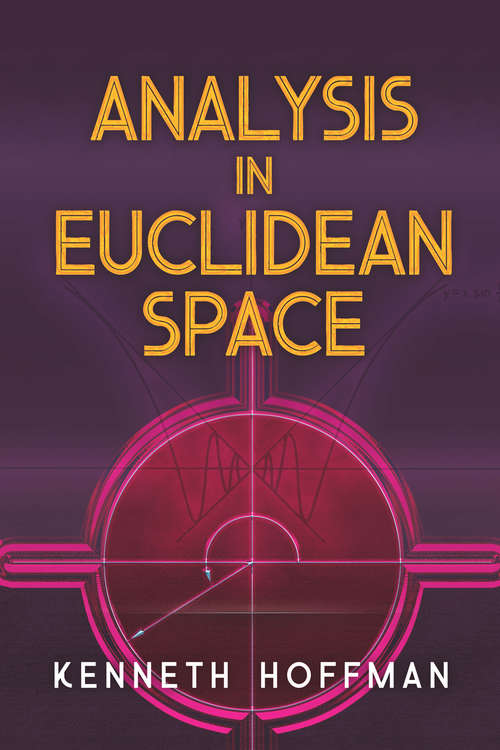 Book cover of Analysis in Euclidean Space (Dover Books on Mathematics)