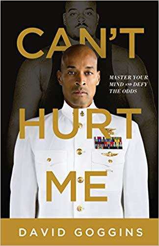 Book cover of Can't Hurt Me: Master Your Mind and Defy the Odds