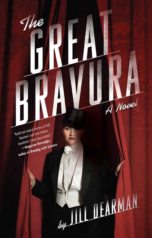 Book cover of The Great Bravura: A Novel