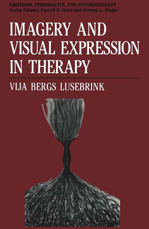 Book cover of Imagery and Visual Expression in Therapy