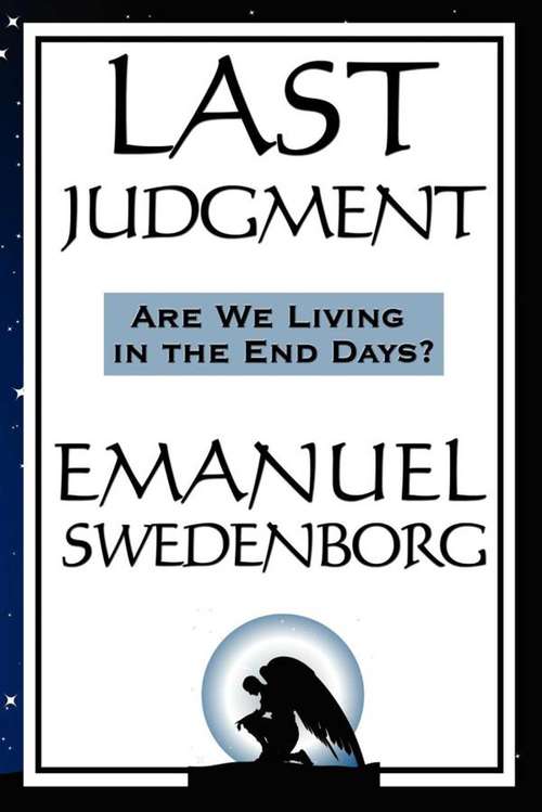 Book cover of Last Judgment: Are We Living in the End of Days?